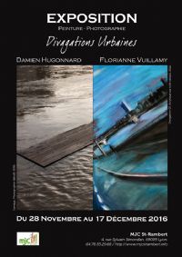 Exposition Divagations urbaines, Peinture & Photographie. Du 28 novembre au 17 décembre 2016 à Lyon. Rhone.  08H45